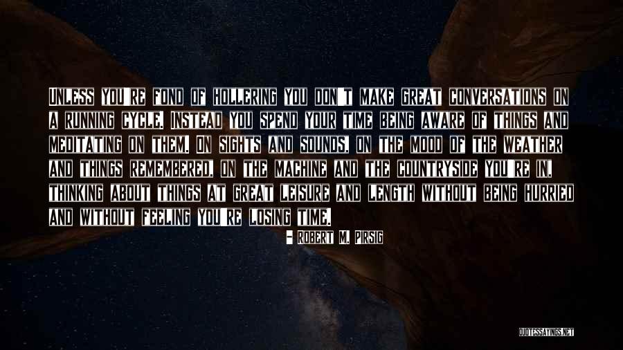 Raamatupood Quotes By Robert M. Pirsig Raamatupood Quotes By Robert M. Pirsig