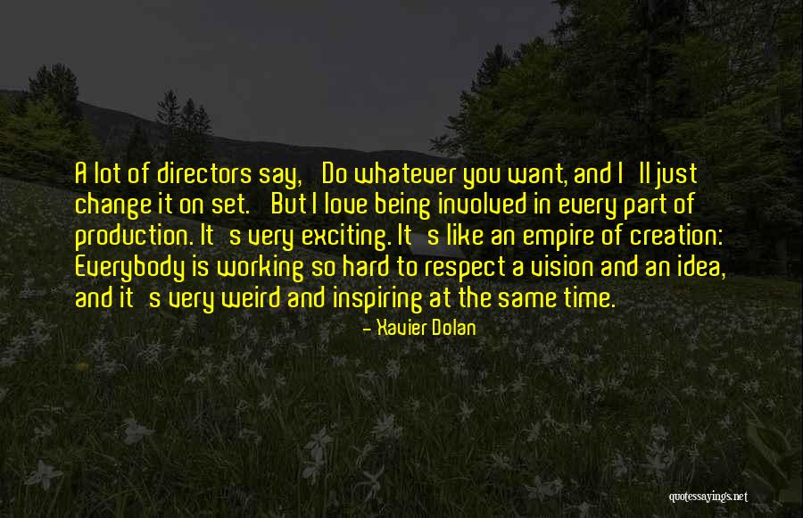 Raamatute Quotes By Xavier Dolan Raamatute Quotes By Xavier Dolan