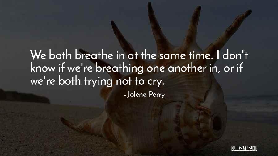 Raatchasi Quotes By Jolene Perry