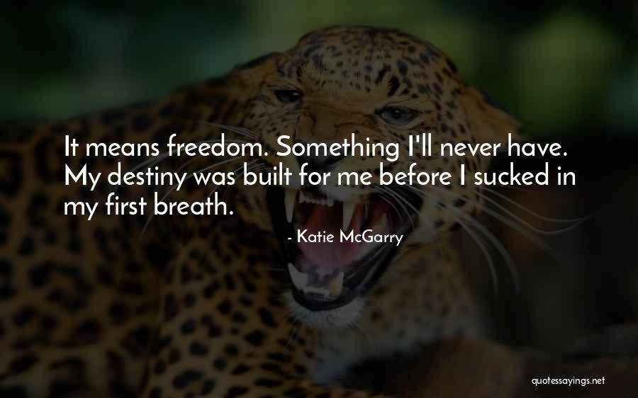 Rabalais I E Quotes By Katie McGarry Rabalais I E Quotes By Katie McGarry