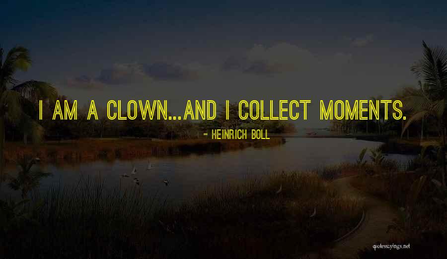Rabanes Senorita Quotes By Heinrich Boll