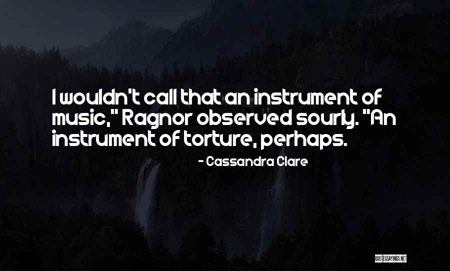 Rabasa Full Quotes By Cassandra Clare Rabasa Full Quotes By Cassandra Clare