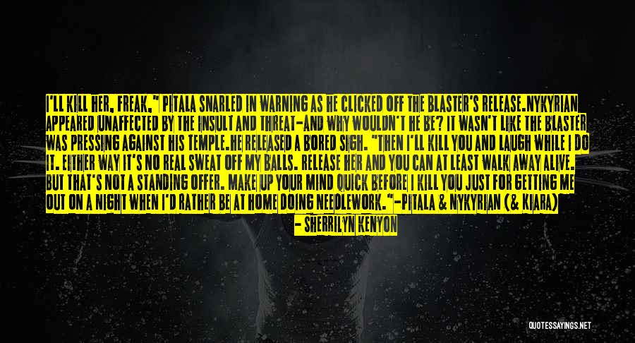 Rabaterte Quotes By Sherrilyn Kenyon Rabaterte Quotes By Sherrilyn Kenyon