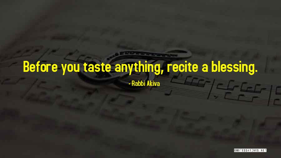 Rabbi Akiva Quotes 1687002 Rabbi Akiva Quotes 1687002