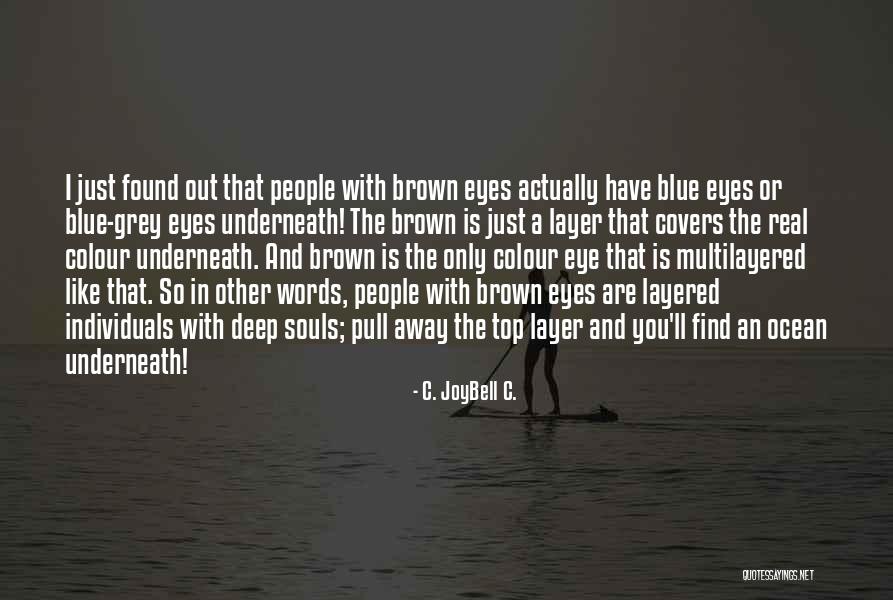 Rabbimiz Quotes By C. JoyBell C. Rabbimiz Quotes By C. JoyBell C.