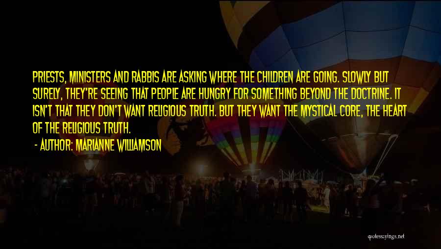 Rabbis Quotes By Marianne Williamson