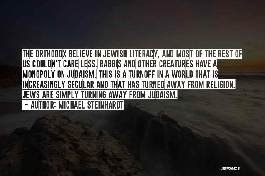 Rabbis Quotes By Michael Steinhardt