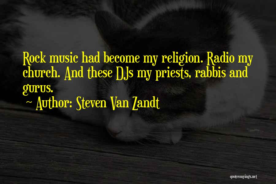 Rabbis Quotes By Steven Van Zandt