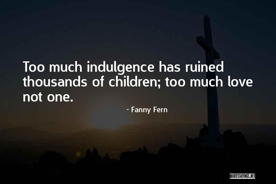 Rabbrividire Quotes By Fanny Fern Rabbrividire Quotes By Fanny Fern
