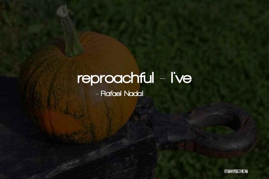Rabbrividire Quotes By Rafael Nadal Rabbrividire Quotes By Rafael Nadal