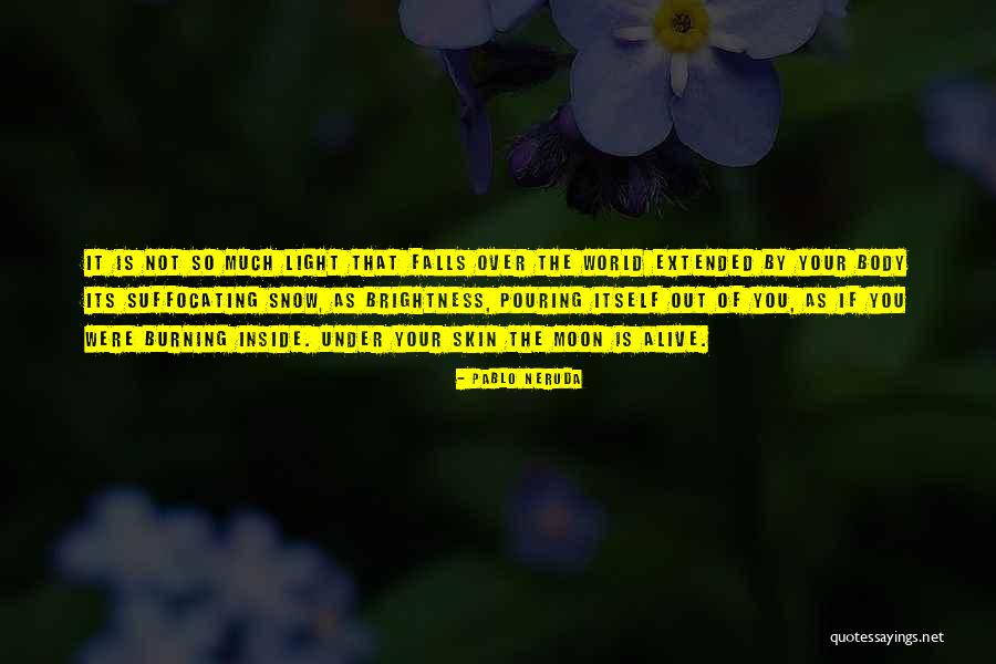 Rabbul Mal Quotes By Pablo Neruda Rabbul Mal Quotes By Pablo Neruda