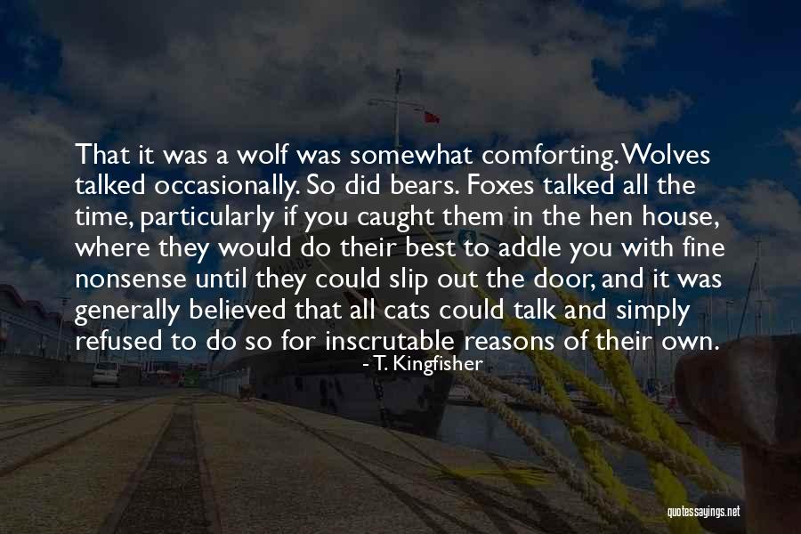 Rabeah Massad Quotes By T. Kingfisher Rabeah Massad Quotes By T. Kingfisher