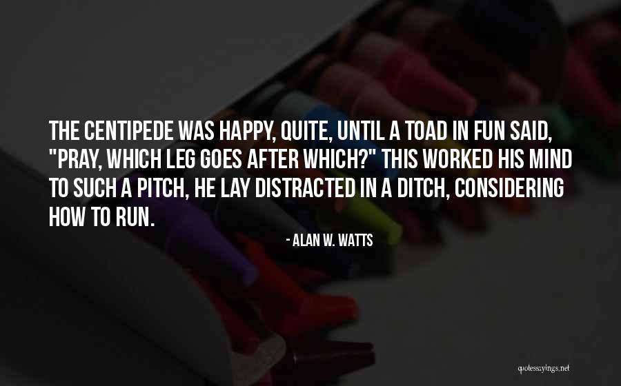 Rabeh Salamah Quotes By Alan W. Watts Rabeh Salamah Quotes By Alan W. Watts