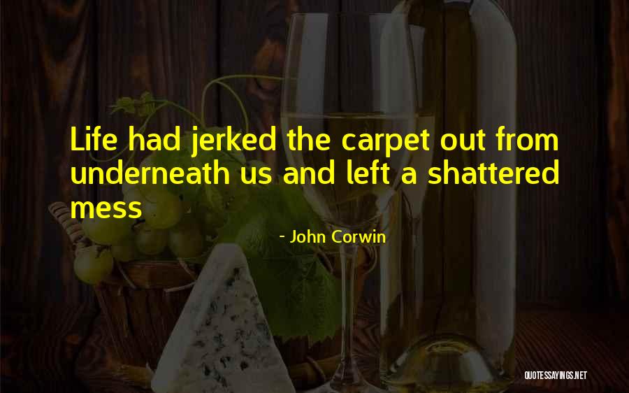 Rabello Kragujevac Quotes By John Corwin Rabello Kragujevac Quotes By John Corwin