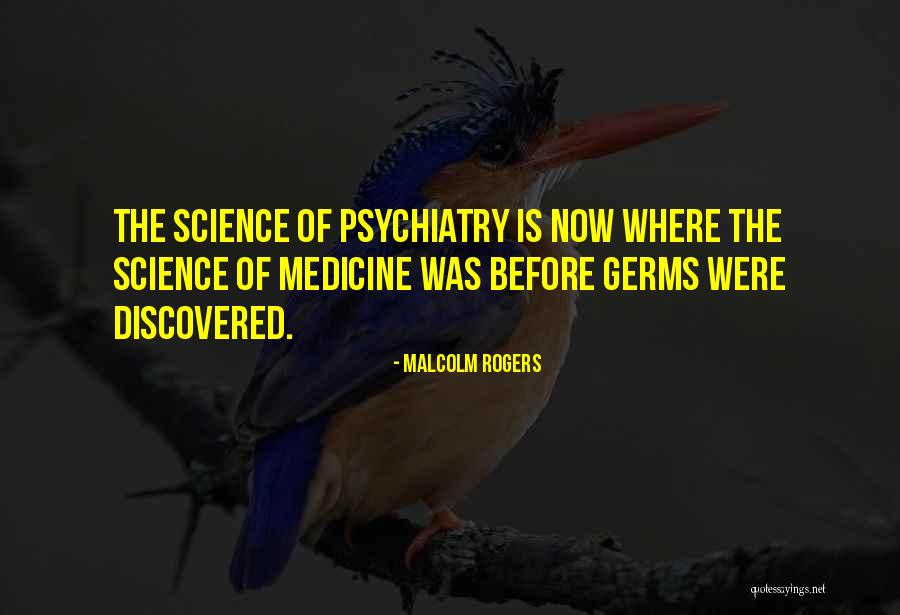 Rabi Thakur Quotes By Malcolm Rogers Rabi Thakur Quotes By Malcolm Rogers