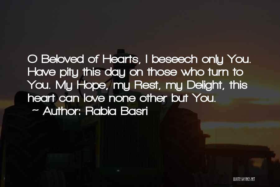 Rabia Quotes By Rabia Basri