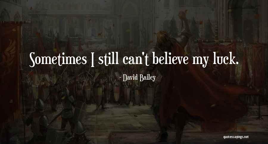 Rabida Rabidosa Quotes By David Bailey Rabida Rabidosa Quotes By David Bailey