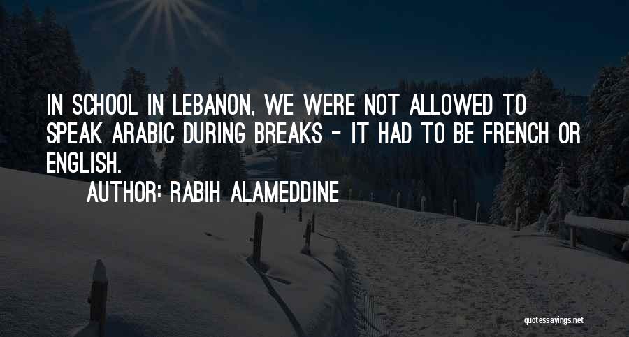 Rabih Alameddine Quotes 767708