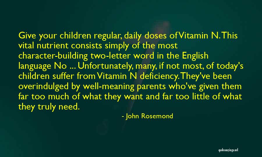 Rabiha Medjkane Quotes By John Rosemond