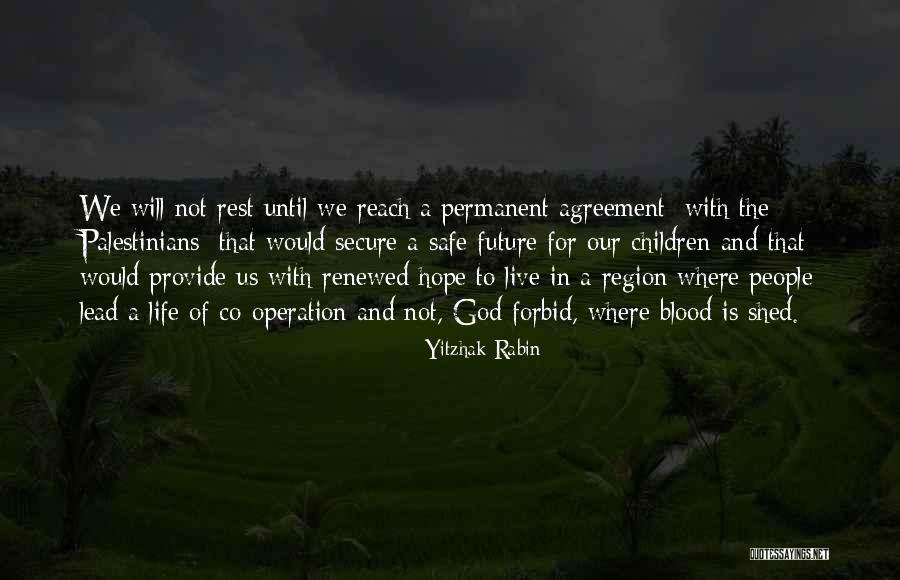 Rabin Quotes By Yitzhak Rabin Rabin Quotes By Yitzhak Rabin