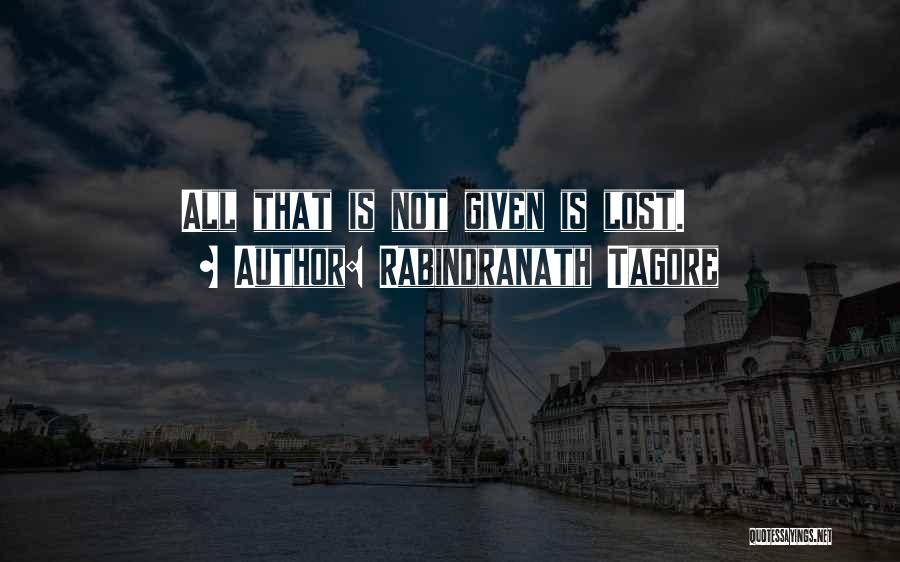 Rabindranath Tagore Quotes 914656