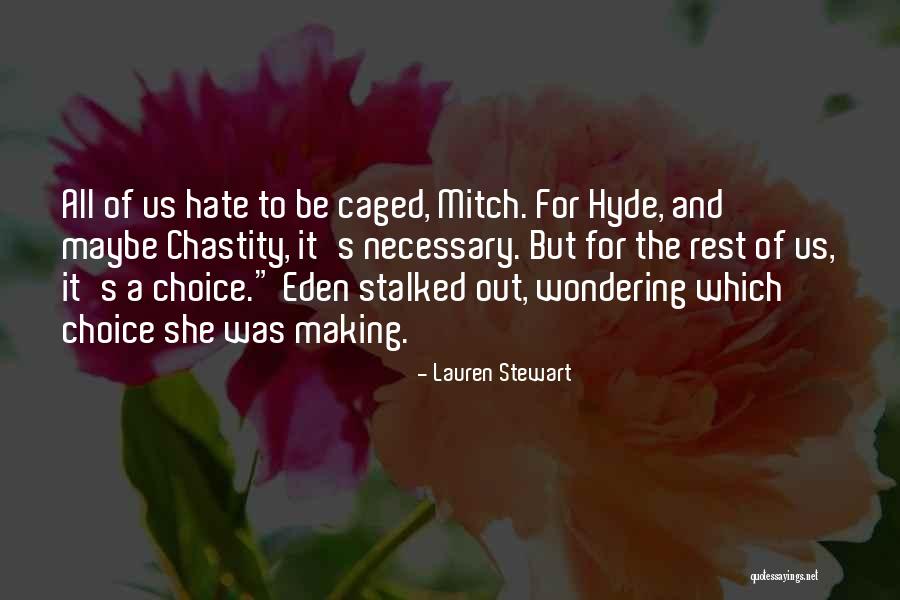 Rabiner Resources Quotes By Lauren Stewart Rabiner Resources Quotes By Lauren Stewart