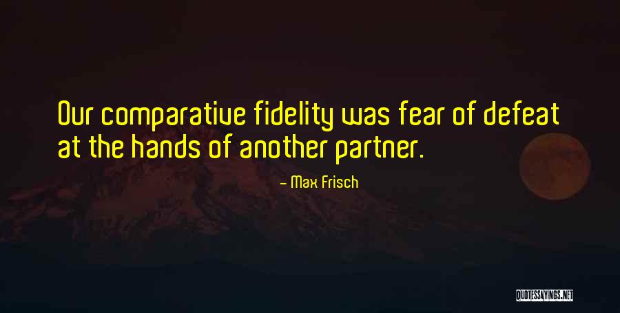 Rabioso In English Quotes By Max Frisch Rabioso In English Quotes By Max Frisch