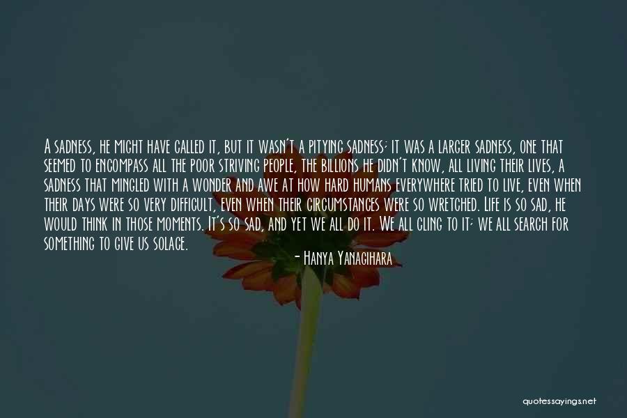 Rabiot Psg Quotes By Hanya Yanagihara Rabiot Psg Quotes By Hanya Yanagihara