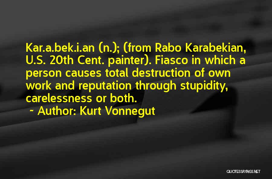 Rabo Quotes By Kurt Vonnegut