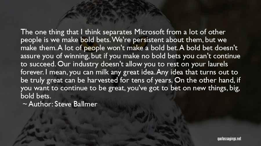 Rabos De Gajas Quotes By Steve Ballmer