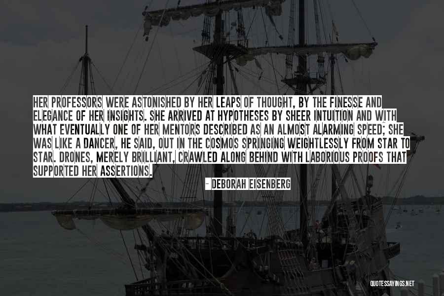 Rabos Gostosos Quotes By Deborah Eisenberg Rabos Gostosos Quotes By Deborah Eisenberg