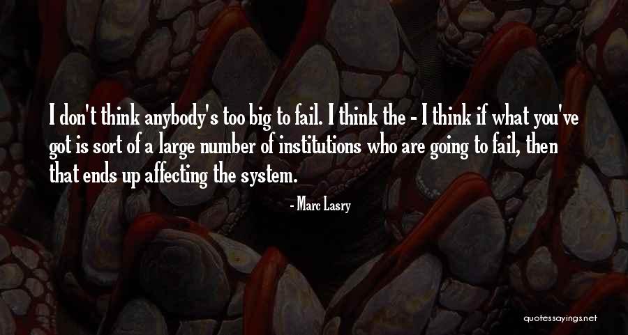 Rabos Grandes Quotes By Marc Lasry Rabos Grandes Quotes By Marc Lasry