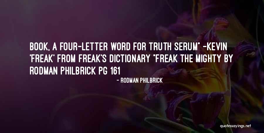 Raboteau Massacre Quotes By Rodman Philbrick Raboteau Massacre Quotes By Rodman Philbrick