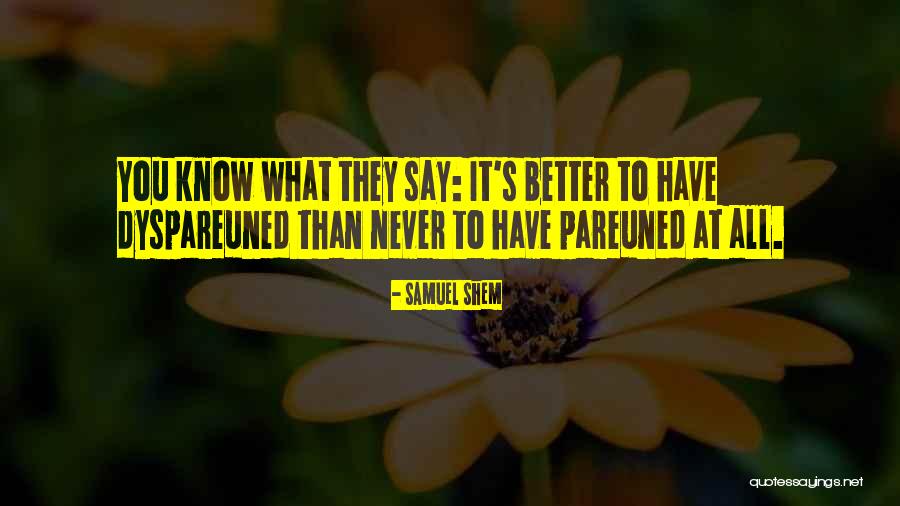 Rabowbow Quotes By Samuel Shem Rabowbow Quotes By Samuel Shem