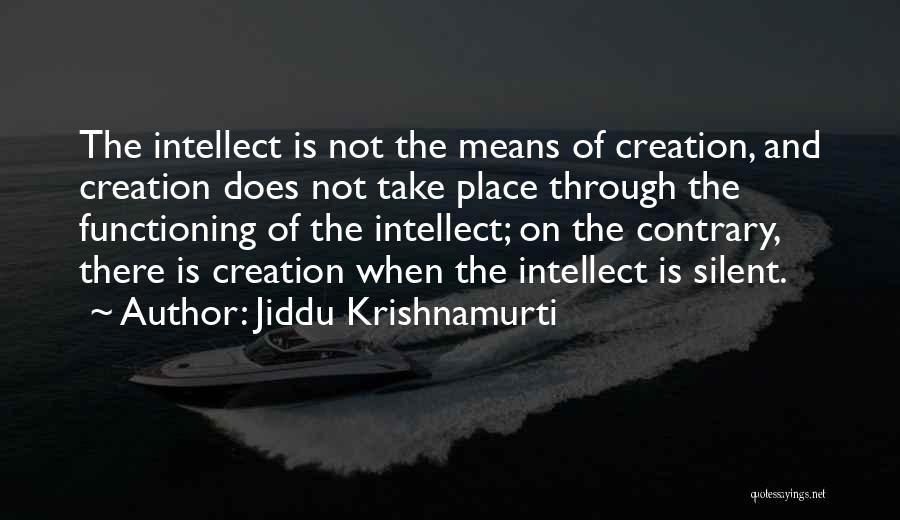 Raby Institute Quotes By Jiddu Krishnamurti