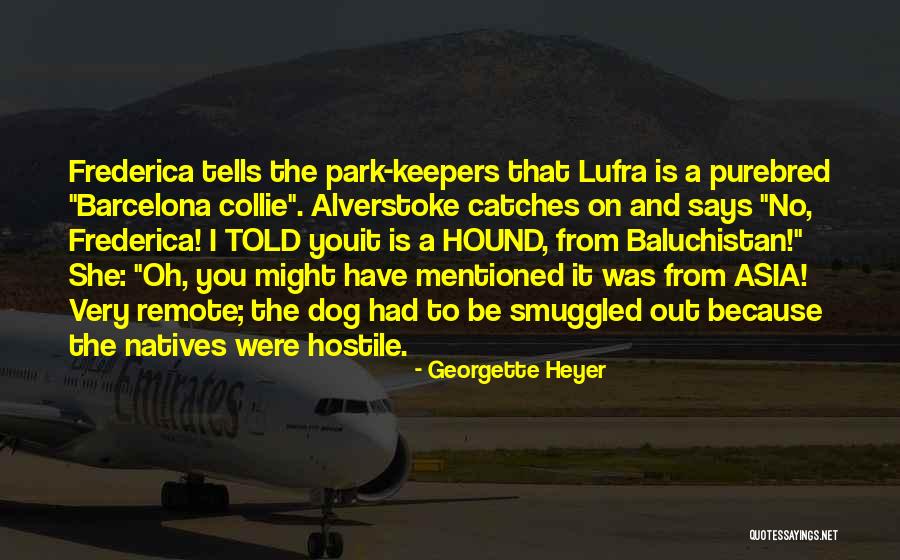 Rabya Quotes By Georgette Heyer Rabya Quotes By Georgette Heyer