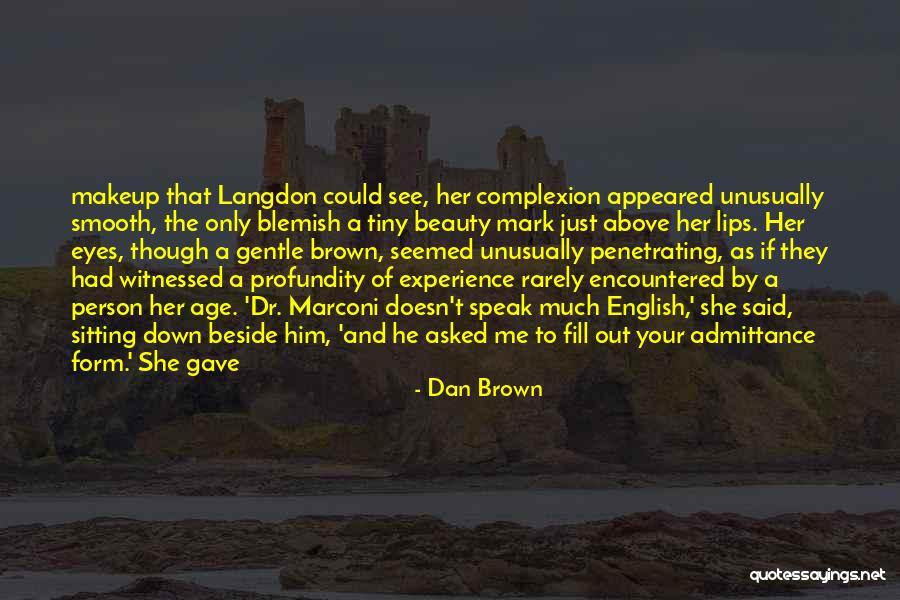 Racana Subiadinata Quotes By Dan Brown Racana Subiadinata Quotes By Dan Brown
