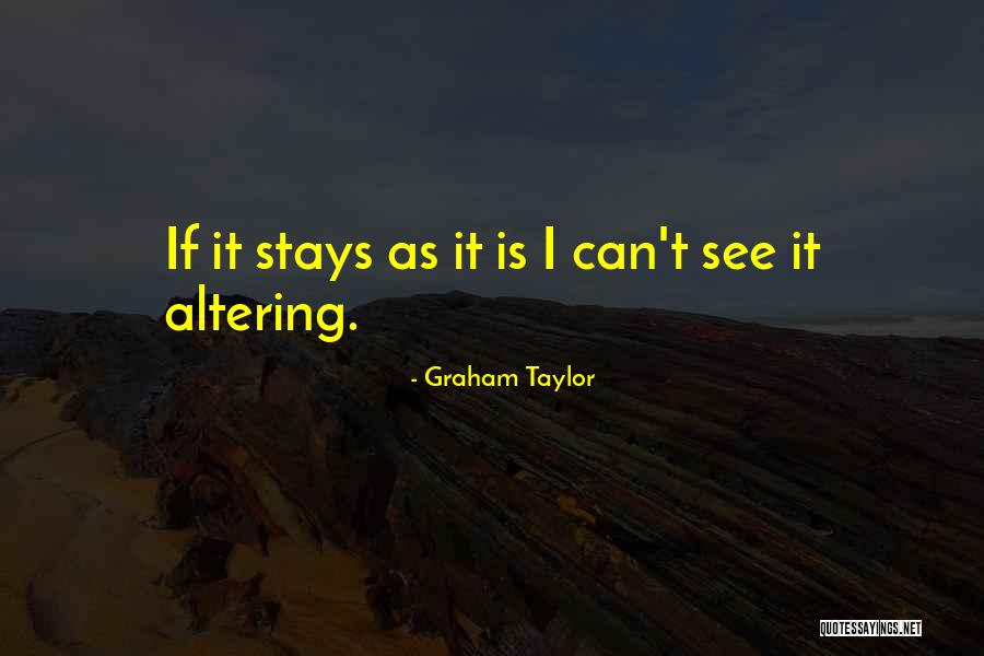 Racasan Quotes By Graham Taylor Racasan Quotes By Graham Taylor