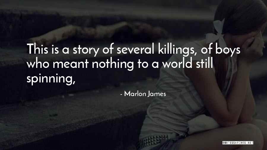 Racca Quotes By Marlon James Racca Quotes By Marlon James