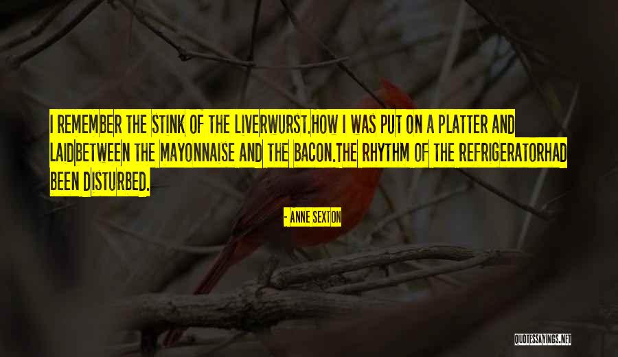 Racchiudere Quotes By Anne Sexton Racchiudere Quotes By Anne Sexton