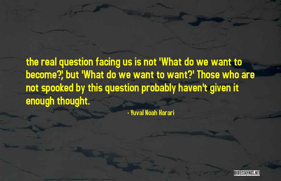 Racchiudere Quotes By Yuval Noah Harari Racchiudere Quotes By Yuval Noah Harari