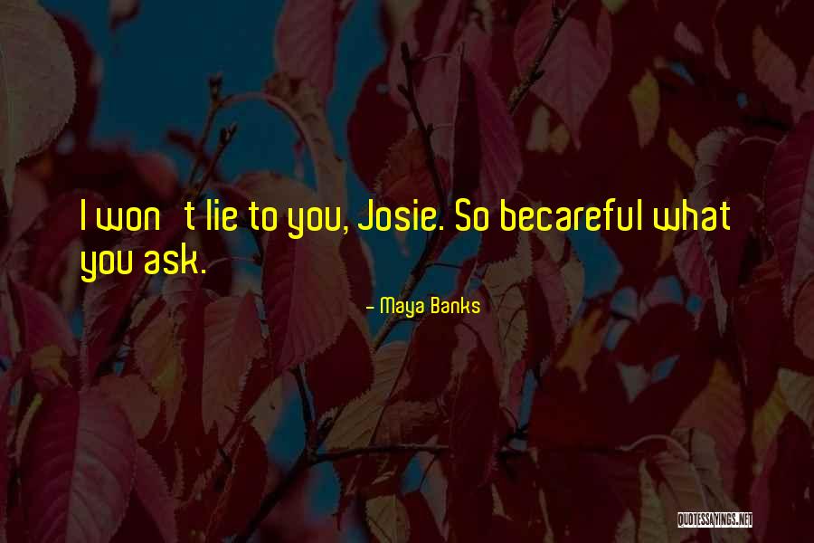 Racchiudere Sinonimo Quotes By Maya Banks Racchiudere Sinonimo Quotes By Maya Banks