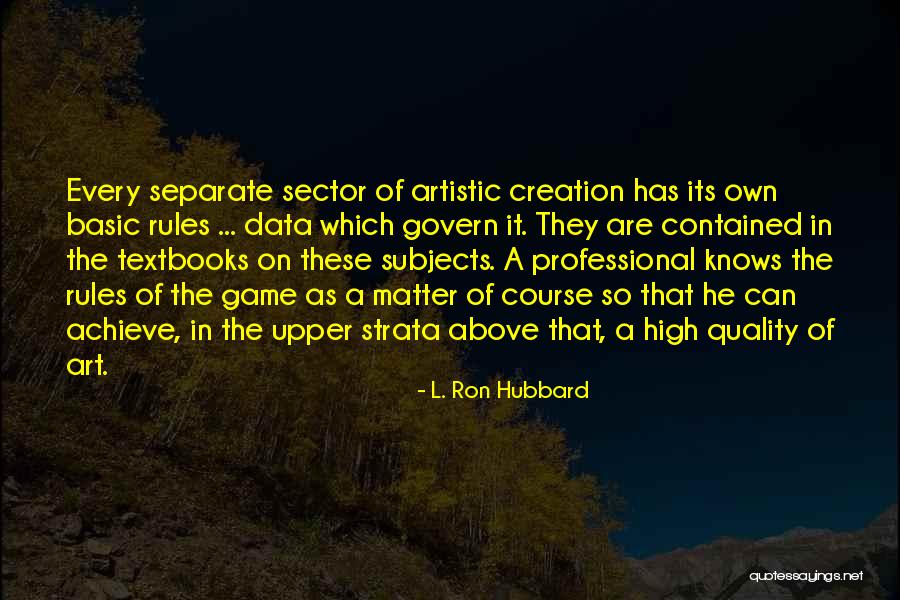 Raccontare Sinonimi Quotes By L. Ron Hubbard Raccontare Sinonimi Quotes By L. Ron Hubbard