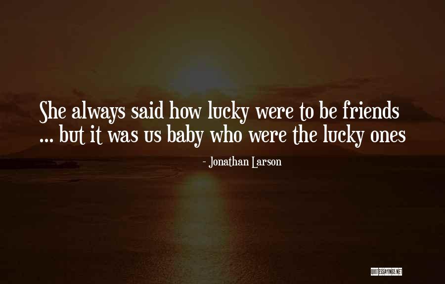 Raccontare Verb Quotes By Jonathan Larson Raccontare Verb Quotes By Jonathan Larson