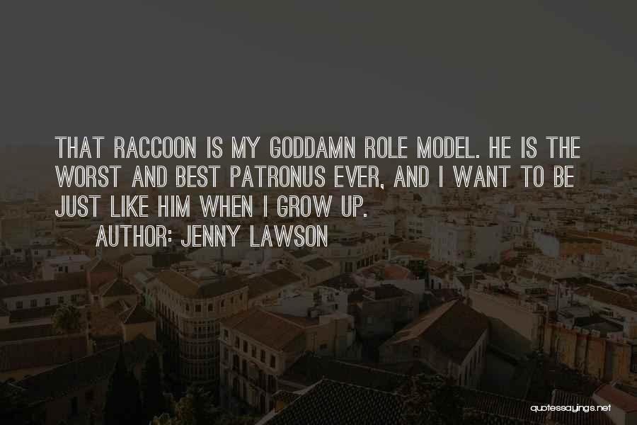 Raccoon Quotes By Jenny Lawson