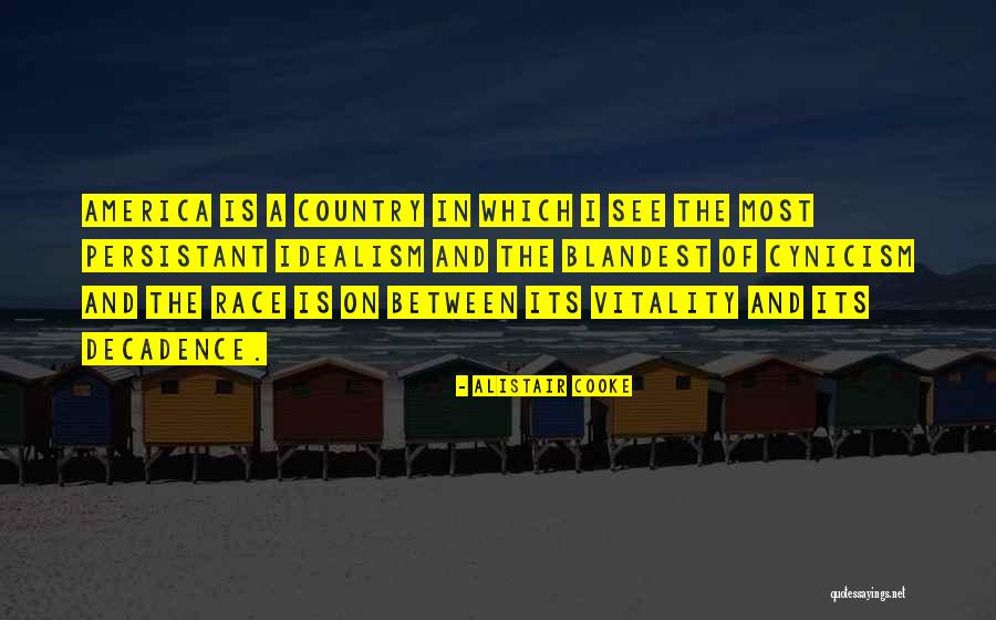 Race America Quotes By Alistair Cooke Race America Quotes By Alistair Cooke