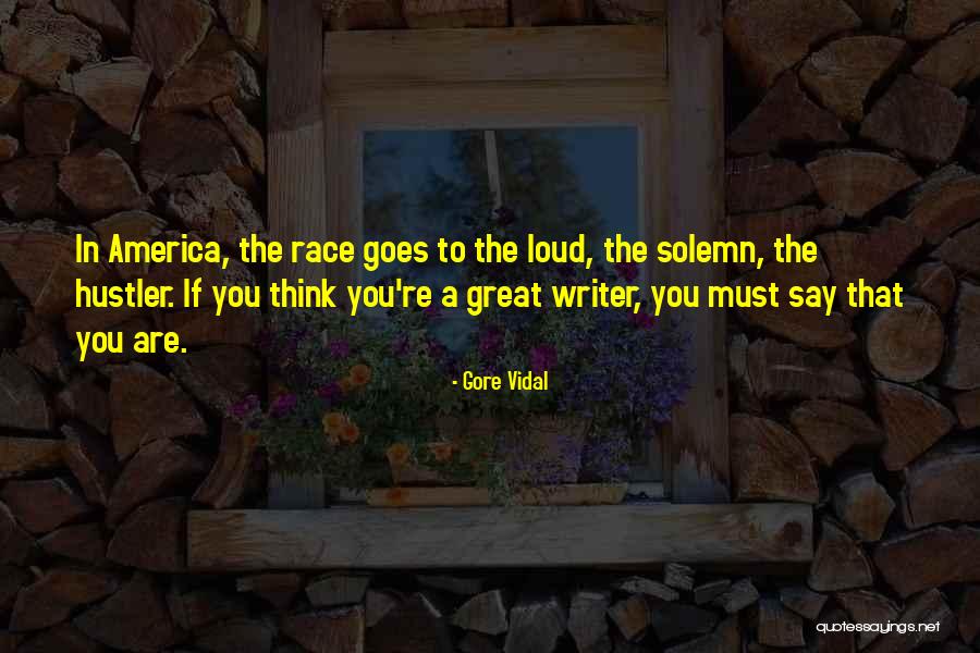Race America Quotes By Gore Vidal Race America Quotes By Gore Vidal