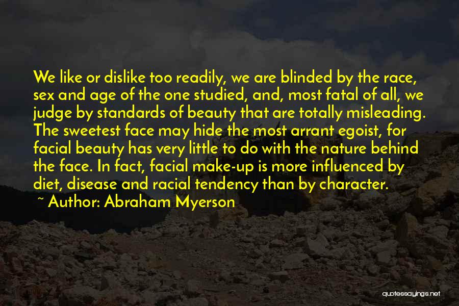 Race And Beauty Quotes By Abraham Myerson