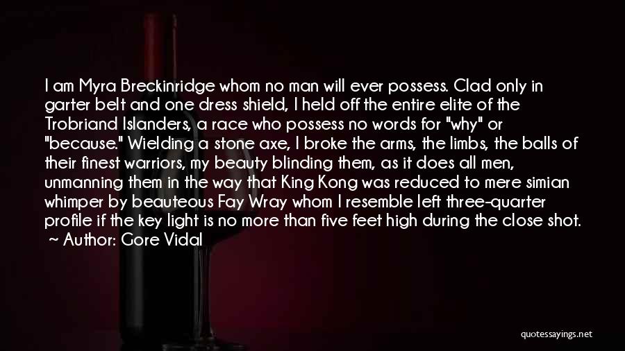 Race And Beauty Quotes By Gore Vidal