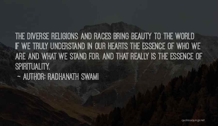 Race And Beauty Quotes By Radhanath Swami